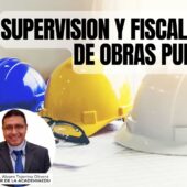 Master en “Supervision y Fiscalización de Obras Publicas Aplicando el SISTEMA P.O.A.F.T.”