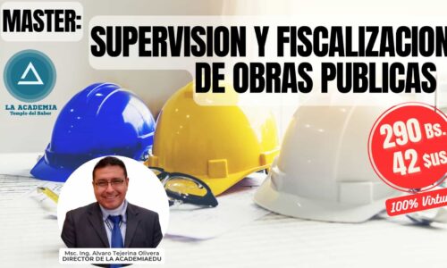 Master en “Supervision y Fiscalización de Obras Publicas Aplicando el SISTEMA P.O.A.F.T.”